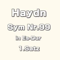【Haydn】Sinfonie Nr. 99 in Es-Dur, I. Adagio – Vivace assai【Ver.2.0c】
