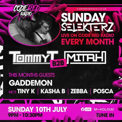 SUNDAY SELEKTERZ SHOW #02 - Tommy T B2b Mitah B2b Gademon With Mc's Tiny K, Kasha B, Posca