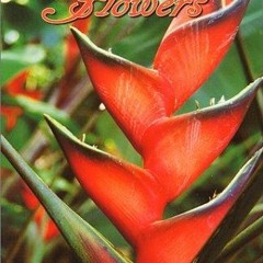 Read Book Images of Hawaii's Flowers: A Pictorial Guide to the Aloha State's Flowering Plants