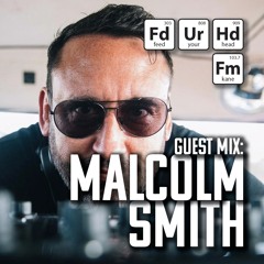 Feed Your Head Guest Mix: Malcolm Smith