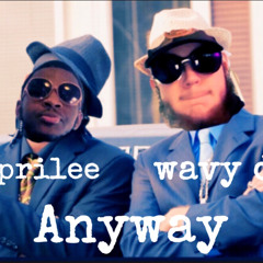 Anyway Wavy D x Aprilee