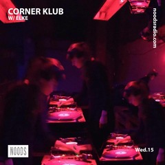 Noods Radio Mix for Corner Klub (Ecke Records)