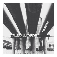 Alexander Slush - Aggravation