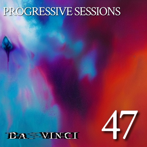 Progressive Sessions 47
