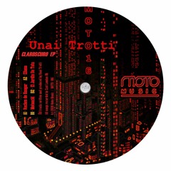 Unai Trotti - Claroscuro EP  (Moto Music 016)