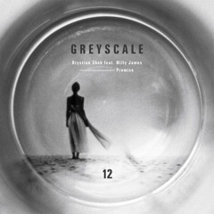 Krystian Shek feat. Milly James - Glow & Shine (Raytek Remix) [Greyscale]