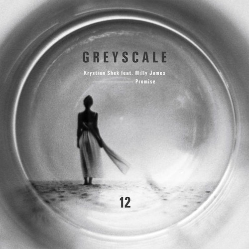 Krystian Shek feat. Milly James - Glow & Shine (Raytek Remix) [Greyscale]