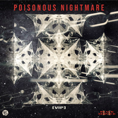POISONOUS NIGHTMARE [VIP]