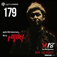 ageHa Radio #179 ageHa 18th Anniversary Mix by HIJIRI-X