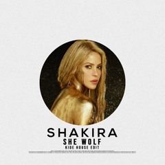 Shakira - She Wolf (Kide House Edit) / Free Download