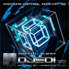 Emotions Control Podcast #52 Djedi Guest Mix [November 2023]