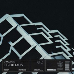 Crime Zcene - Uberhaus