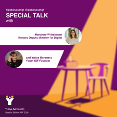IGF 2025: Special Talk with Marianne Wilhelmsen, Norway Deputy Minister for Digital