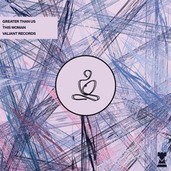 This Woman EP [Valiant Records] OUT NOW