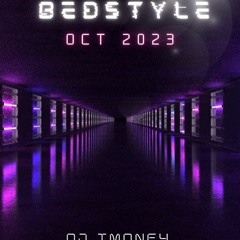 BEDSTYLE |THE SECOND EDITION| by DJ TMONEY
