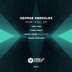 George Smeddles - How I Feel