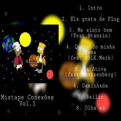 Me sinto bem (Conexões Vol.1) ( TRICKxGN ) feat.@tanzinpluggg