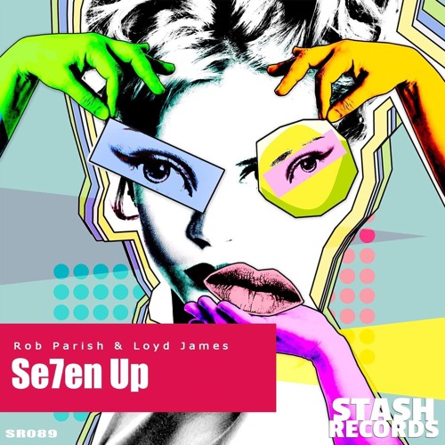 Se7en Up - Rob Parish & Loyd James
