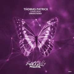Thomas Patrick - Samurai (Omniks Remix)