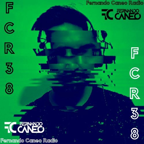 FCR038 - Fernando Caneo Radio @ Home Studio Santiago, CL