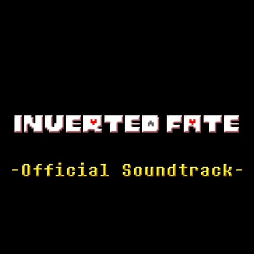 Stream Dorked | Listen to Inverted Fate Official Soundtrack playlist online  for free on SoundCloud