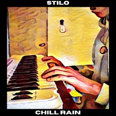 Chill Rain || Stilo