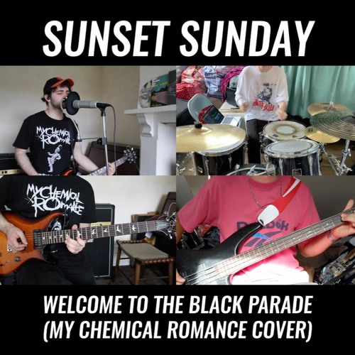 Welcome To The Black Parade (My Chemical Romance cover]