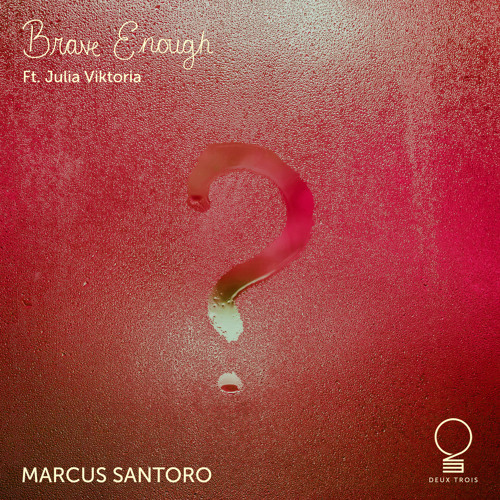 Brave Enough (feat. Julia Viktoria)