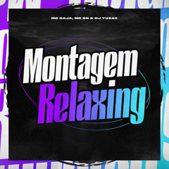 Montagem Relaxing