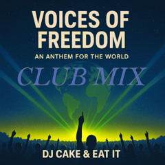 Voices of Freedom (Club Mix)