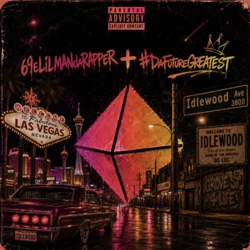 69eLiLMANdaRAPPER + #DaFutureGREATEST (Prod.satan)