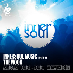 InnerSoul Music w/ The Wook - Aaja Channel 1 - 28 03 23