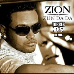 Zion - Zun Dada (TorresDS Remix)