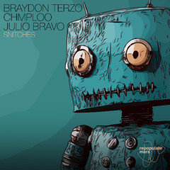 Braydon Terzo & CHMPLOO - SNITCHES