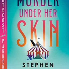 [VIEW] EBOOK 📚 Murder Under Her Skin: A Pentecost and Parker Mystery by  Stephen Spo