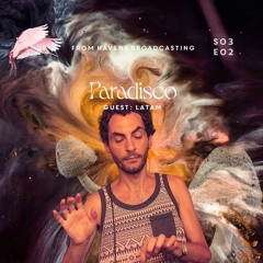 Paradisco w/ .C.C & DJ Latam - 23rd May 2024