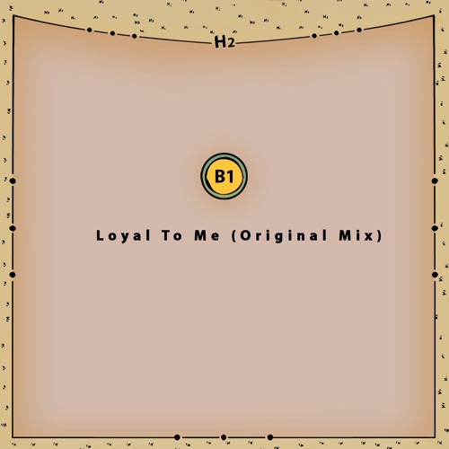 B1. Raw Helium - Loyal to Me (Original Mix)