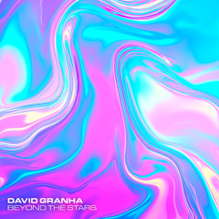 David Granha - Beyond The Stars