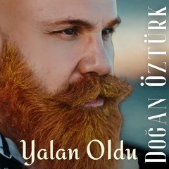 Yalan Oldu