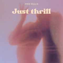 Just thrill