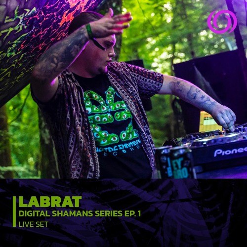 LABRAT | Digital Shamans Series EP. 1 | 26/11/2022