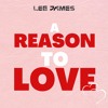 Download Video: Lee James - A Reason To Love (Preview)