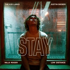 The Kid LAROI, Justin Bieber - Stay (Nills Roger & Low Distance Remix)