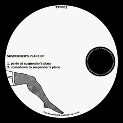 Premiere: Dowd 'Party At Suspender's Place'