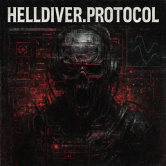 HELLDIVER.PROTOCOL