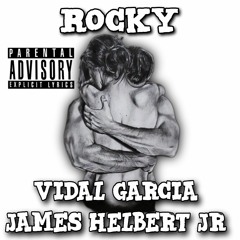 Rocky Featuring Vidal Garcia (Prodcued by Legion Beats)
