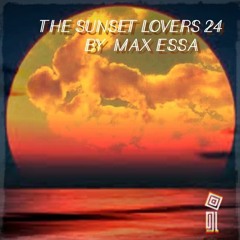The Sunset Lovers #24 with Max Essa