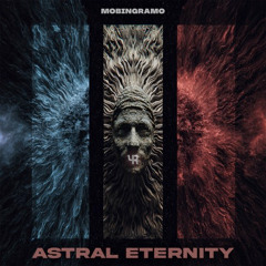 mobingramo - Astral Eternity