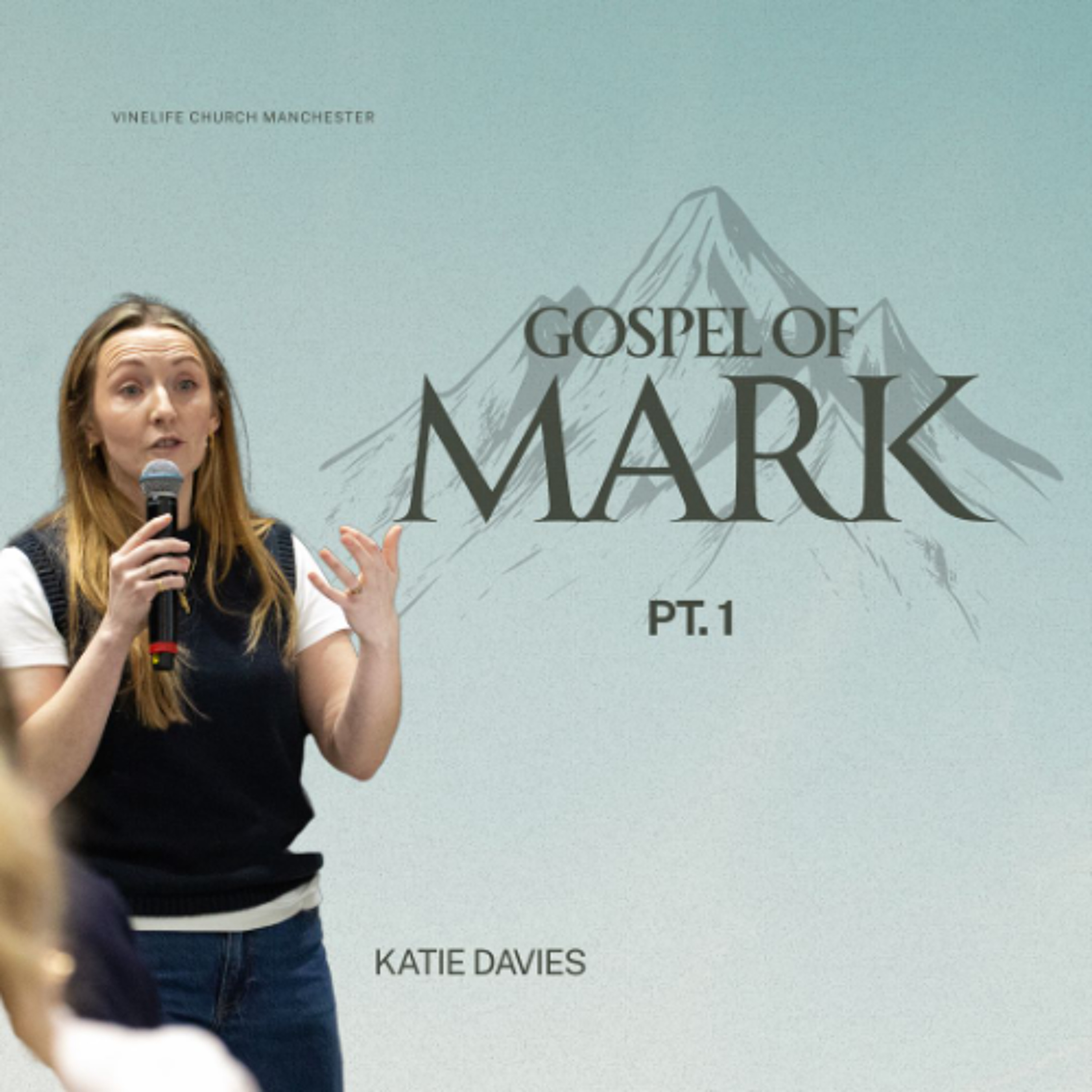 Gospel of Mark | Part 1 | Katie Davies