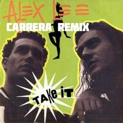 Alex lee _  Take It (Carrera's Remix) UNRELEASED